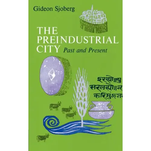 The Preindustrial City: Past and Present - Paperback