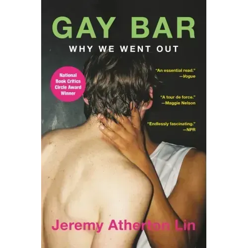 Gay Bar: Why We Went Out - Paperback