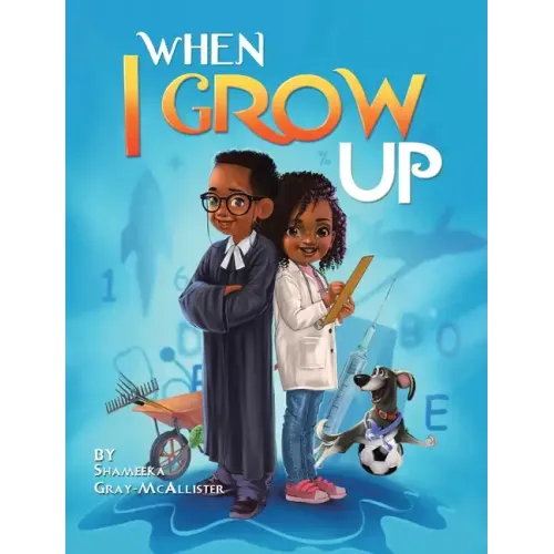 When I Grow Up - Hardcover