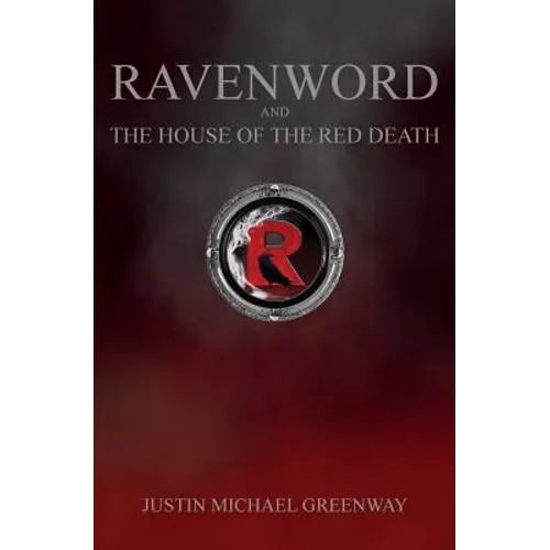Ravenword And The House Of The Red Death - Paperback