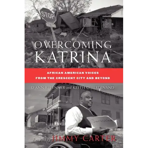 Overcoming Katrina: African American Voices from the Crescent City and Beyond - Paperback