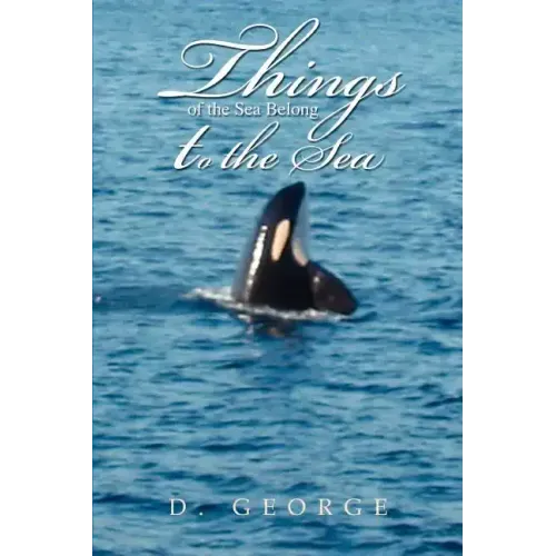 Things of the Sea Belong to the Sea - Paperback