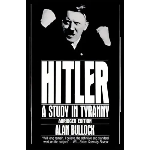Hitler: A Study in Tyranny - Paperback