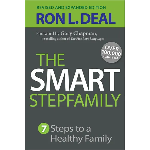 The Smart Stepfamily: Seven Steps to a Healthy Family - Paperback