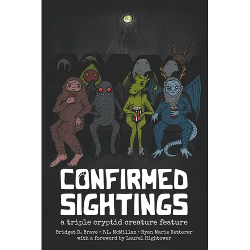 Confirmed Sightings: A Triple Cryptid Creature Feature - Paperback