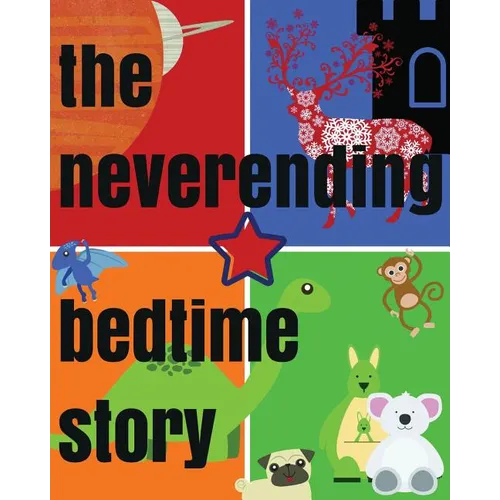 The Neverending Bedtime Story - Paperback