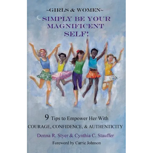 Simply Be Your Magnificent Self - Paperback