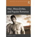 Men, Masculinities, and Popular Romance