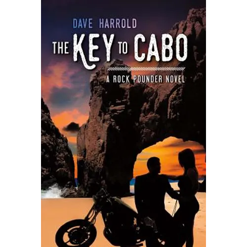 Key to Cabo: A Rock Pounder Novel - Paperback
