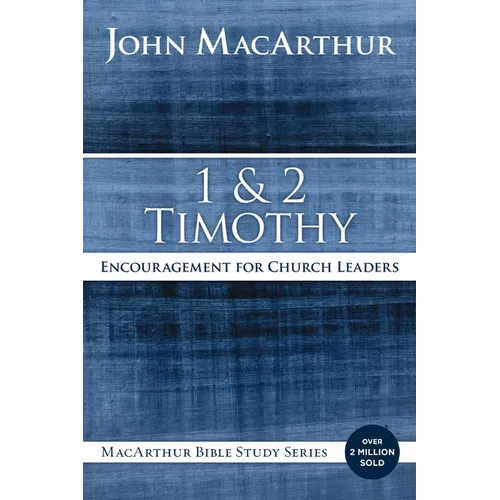 1 and 2 Timothy: Encouragement for Church Leaders - Paperback