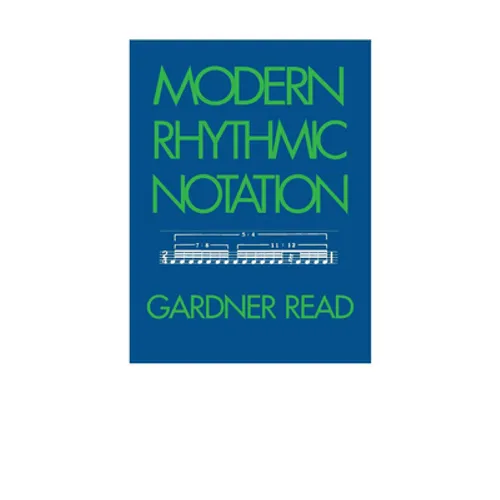 Modern Rhythmic Notation - Hardcover