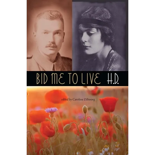 Bid Me to Live - Paperback