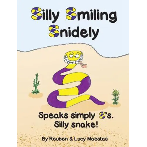 Silly Smiling Snidely - Hardcover
