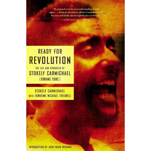 Ready for Revolution: The Life and Struggles of Stokely Carmichael (Kwame Ture) - Paperback