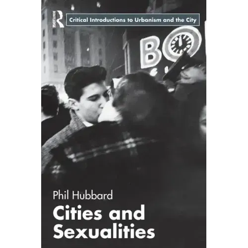 Cities and Sexualities - Paperback
