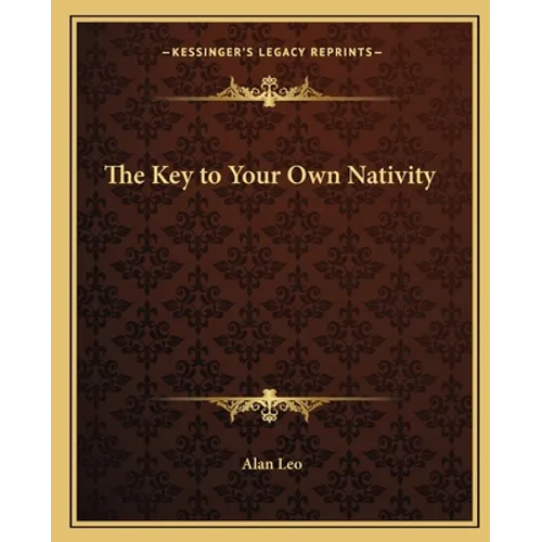 The Key to Your Own Nativity - Paperback