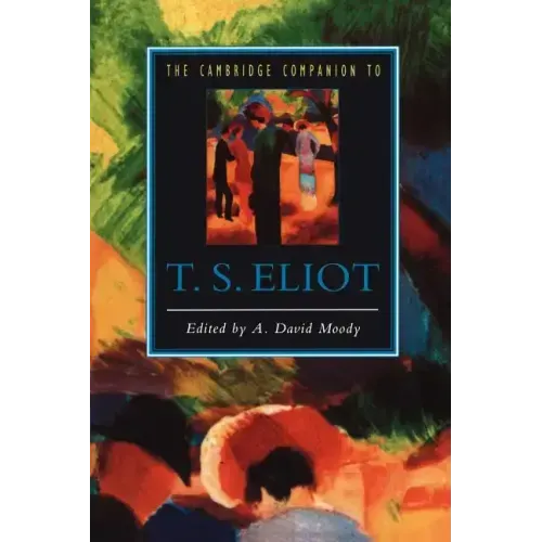 The Cambridge Companion to T. S. Eliot - Paperback