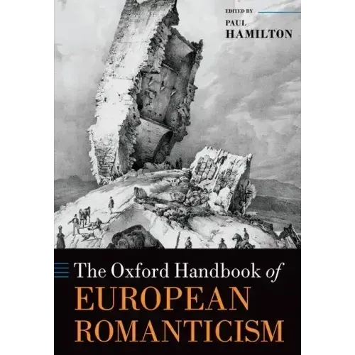 The Oxford Handbook of European Romanticism - Paperback