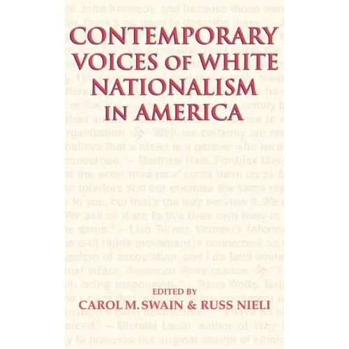 Contemporary Voices of White Nationalism in America - Hardcover