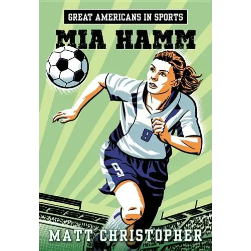 Great Americans in Sports: Mia Hamm - Paperback