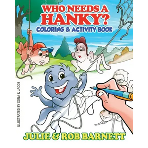 Who Needs a Hanky Coloring and Activity Book - Paperback