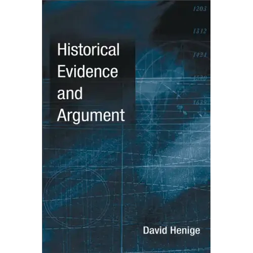 Historical Evidence and Argument - Hardcover