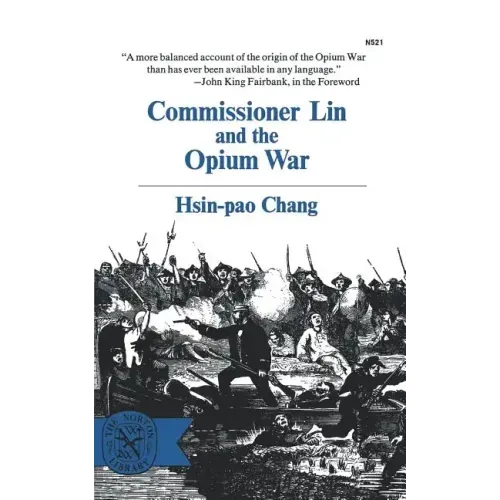 Commissioner Lin and the Opium War - Paperback