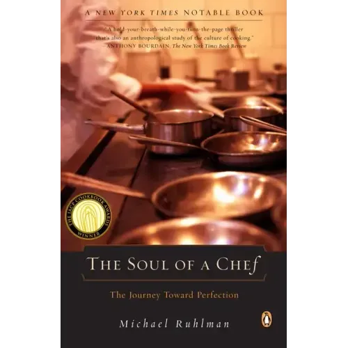 The Soul of a Chef: The Journey Toward Perfection - Paperback