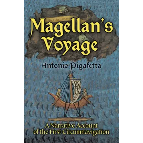 Magellan's Voyage: A Narrative Account of the First Circumnavigation - Paperback
