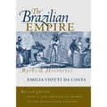 The Brazilian Empire: Myths and Histories