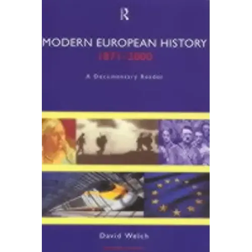 Modern European History, 1871-2000: A Documentary Reader - Paperback