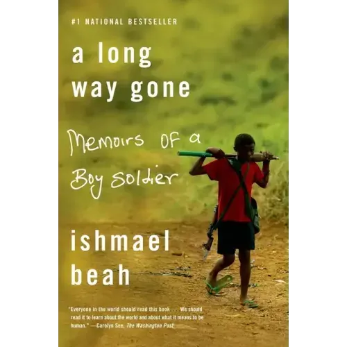 A Long Way Gone: Memoirs of a Boy Soldier - Paperback