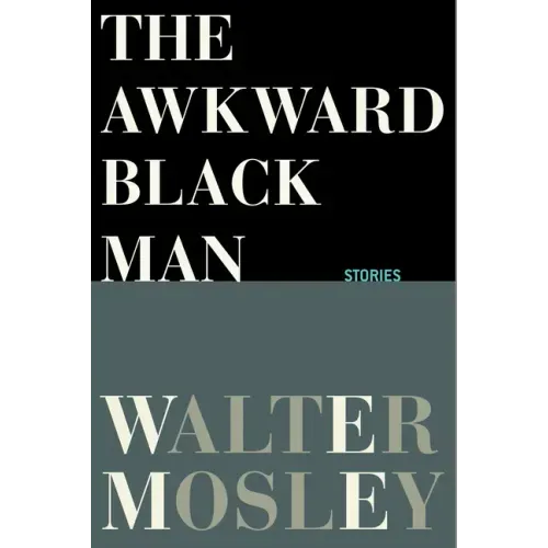 The Awkward Black Man - Hardcover