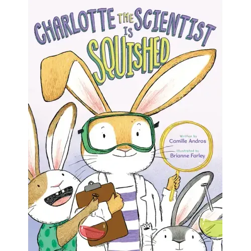 Charlotte the Scientist Is Squished - Hardcover