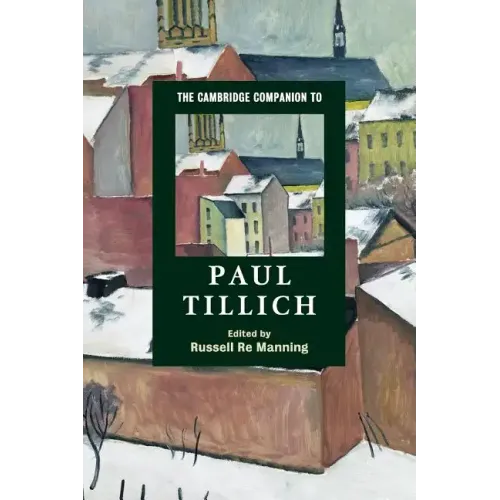 The Cambridge Companion to Paul Tillich - Paperback