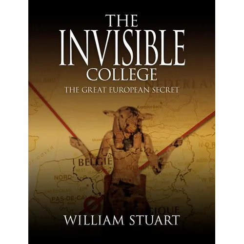 The Invisible College - The Great European Secret - Paperback