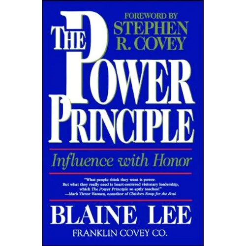 Power Principle: Influence with Honor - Paperback