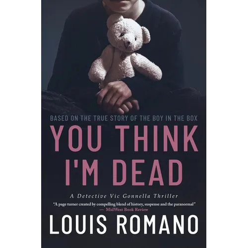 You Think I'm Dead: Based on the True Story of The Boy in the Box - Paperback