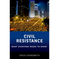 Civil Resistance: What Everyone Needs to Know(r)