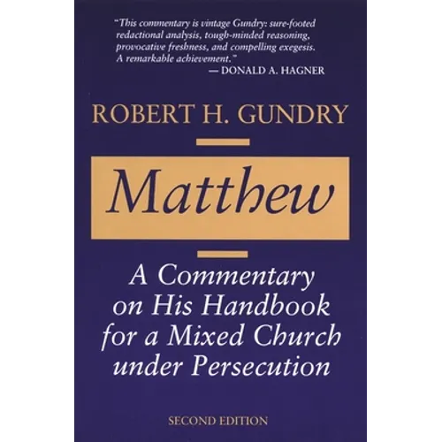 Matthew: A Commentary on His Handbook for a Mixed Church under Persecution - Paperback