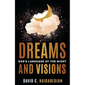 Dreams and Visions: Understanding God's Language of the Night