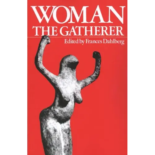 Woman the Gatherer - Paperback