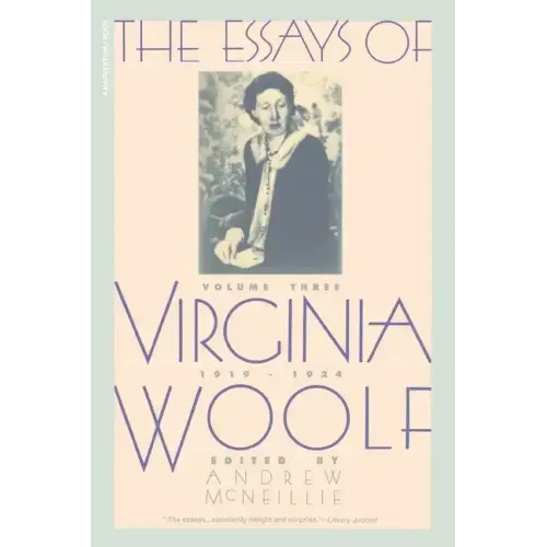 Essays of Virginia Woolf Vol 3 1919-1924: The Virginia Woolf Library Authorized Edition - Paperback