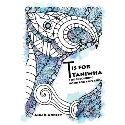 T is for Taniwha: The colouring book for kiwi kids - Paperback