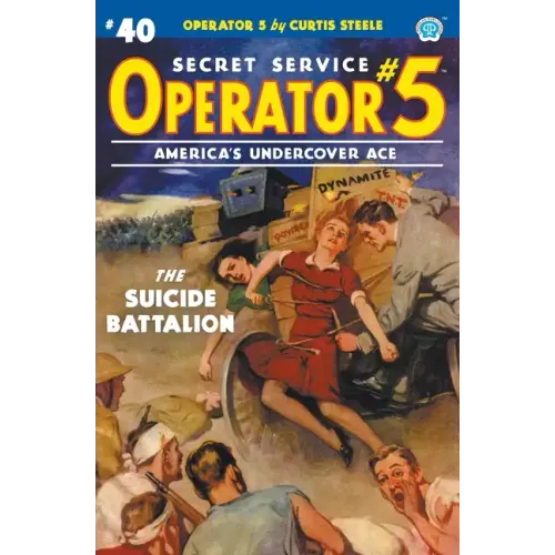 Operator 5 #40: The Suicide Battalion - Paperback