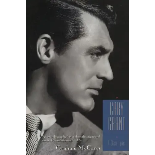 Cary Grant: A Class Apart - Paperback