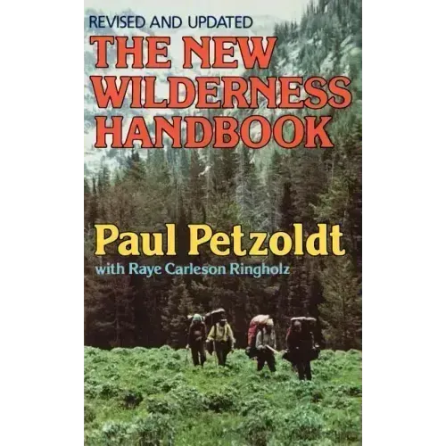 The New Wilderness Handbook - Paperback