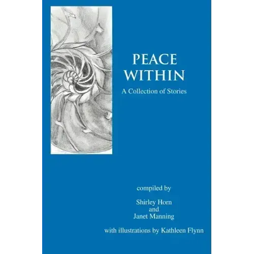 Peace Within: A Collection of Stories - Paperback
