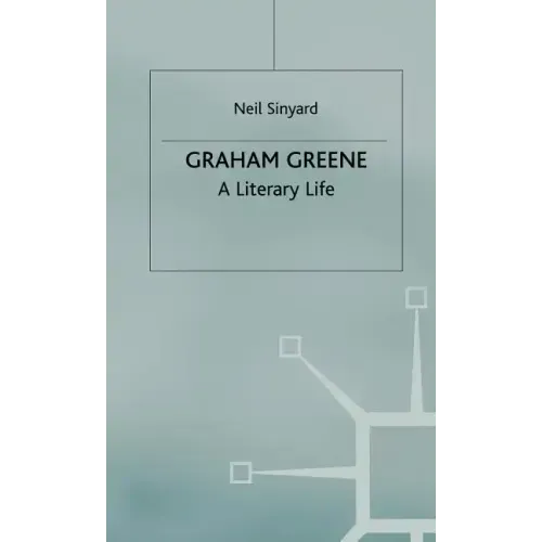 Graham Greene: A Literary Life - Hardcover