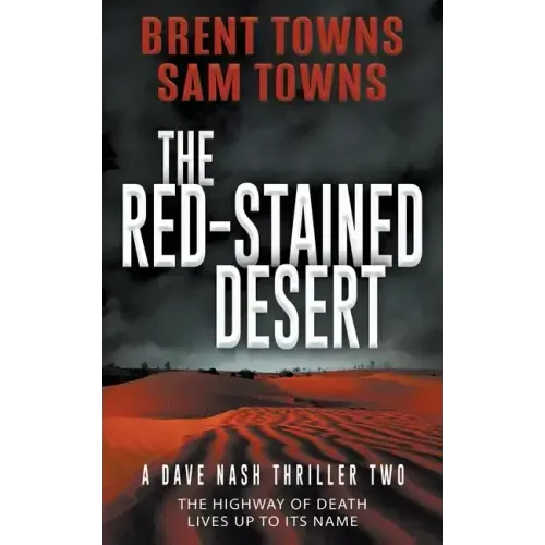 The Red-Stained Desert: A Dave Nash Thriller - Paperback